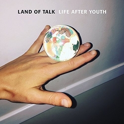 Land Of Talk Life After Youth  VINYL LP