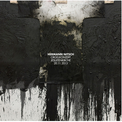 Hermann Nitsch Orgelkonzert Jesuitenkirche 20.11.2013 Vinyl 2 LP