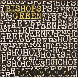 Bishops Green Pressure Vinyl LP