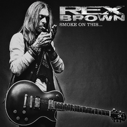 Rex Brown SMOKE ON THIS Vinyl LP