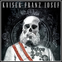 Kaiser Franz Josef Make Rock Great Again Vinyl LP