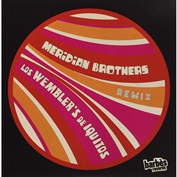 Wembler'S De Iquitos Meridian Brothers Remix 7INCH