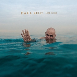 Paul Kelly Life Is Fine Vinyl LP