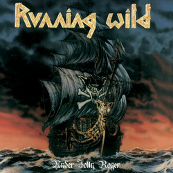 Running Wild Under Jolly Roger 180gm Vinyl LP