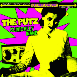 Putz Clinically Inane Vinyl LP