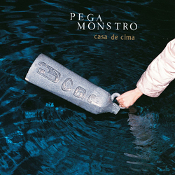 Pega Monstro Casa De Cima Vinyl LP