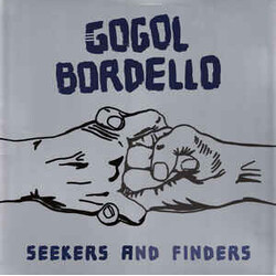 Gogol Bordello Seekers And Finders Vinyl LP