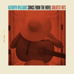 Kathryn Williams Songs From The Novel Greatest Hits Vinyl LP