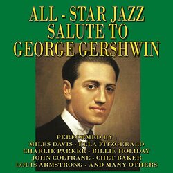 All Star Jazz Salute To George Gershwin / Various ALL STAR JAZZ SALUTE TO GEORGE GERSHWIN / VARIOUS 3 CD