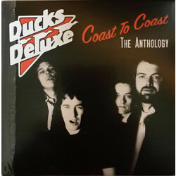 Ducks Deluxe Coast To Coast: The Anthology 3 CD