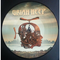 Uriah Heep Selections From Totally Driven: (Limited Picture D Vinyl LP