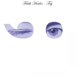 Faith Healer Try ;-) VINYL LP