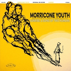 Morricone Youth Sunrise: A Song Of Two Humans / O.S.T. ltd Vinyl LP