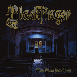 Blackfinger When Colors Fade Away Vinyl LP