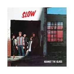 Slow Against The Glass Vinyl LP