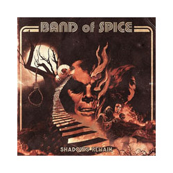 Band Of Spice Shadows Remain
