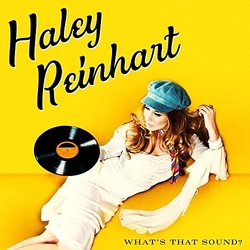 Haley Reinhart What's That Sound VINYL LP
