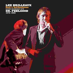 Dr. Feelgood Lee Brilleaux: Rock 'N' Roll Gentleman 180gm Vinyl LP