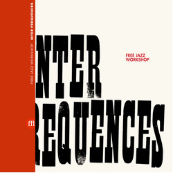 Free Jazz Workshop Inter Frequences Vinyl LP