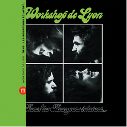 Workshop De Lyon Tiens Les Bourgeons Eclatent... Vinyl LP