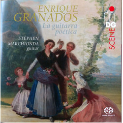 Granados / Marchionda Guitarra Poetica SACD CD