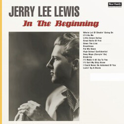 Jerry Lee Lewis In The Beginning Vinyl LP