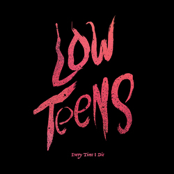 Every Time I Die Low Teens Vinyl LP