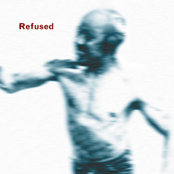 Refused SONGS TO FAN THE FLAMES OF DISCONTENT Vinyl LP