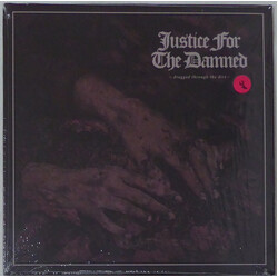 Justice For The Damned Dragged Through The Dirt