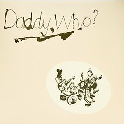 Daddy Cool Daddy Who? Daddy Cool! Vinyl LP