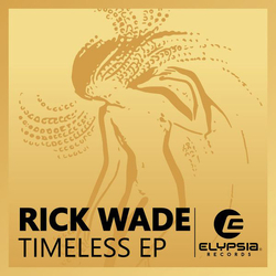 Rick Wade Timeless Vinyl 12"