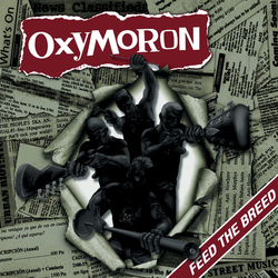 Oxymoron Feed The Breed (Grn) vinyl LP