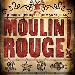Moulin Rouge (Music From Baz Luhrman'S Film) / Ost Moulin Rouge (Music From Baz Luhrman's Film) / Ost VINYL 2 LP