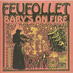 Feifollet Baby's On Fire Vinyl 12"