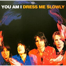 You Am I Dress Me Slowly (Orange Vinyl) ltd Vinyl LP
