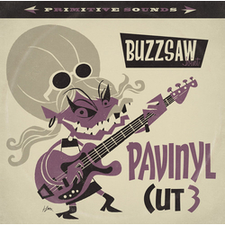 Buzzsaw Joint: Pavinyl - Cut 3 / V Arious Buzzsaw Joint: Pavinyl - Cut 3 / V Arious Vinyl LP