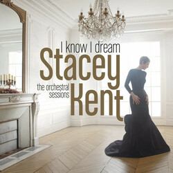 Stacey Kent I Know I Dream Vinyl 2 LP