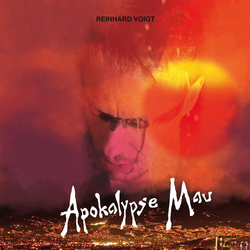 Reinhard Voigt Apokalypse Mau