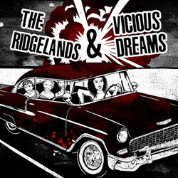 The Ridgelands / Vicious Dreams (2) The Ridgelands & Vicious Dreams Split 7" Vinyl