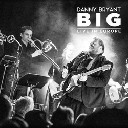 Danny Bryant Big Vinyl 2 LP