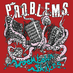 P.R.O.B.L.E.M.S. Doomtown Shakes VINYL LP