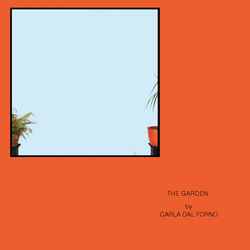 Carla Dal Forno Garden Vinyl 12"