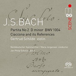 BachJ.S. / Schilde / Schulze Ciaconna Bwv 1004 / Its Choral References SACD CD