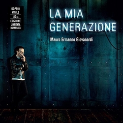 Giovanardi*Mauro Ermanno La Mia Generazione VINYL 2 LP