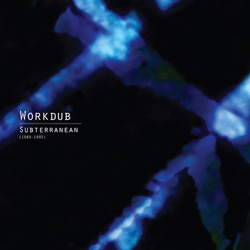 Workdub Subterranean (1989-1995) Vinyl LP