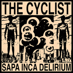 Cyclist Sapa Inca Delirium Vinyl 2 LP