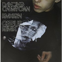 Robyn Dancing On My Own (Cassius Remix) / With Every Vinyl 12"