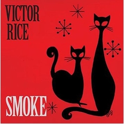 Victor Rice Smoke Vinyl LP