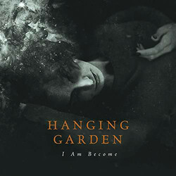 Hanging Garden I Am Become Vinyl LP