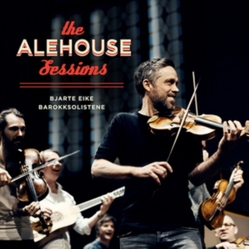 Bjarte / Barokksolistene Eike Alehouse Sessions Vinyl LP